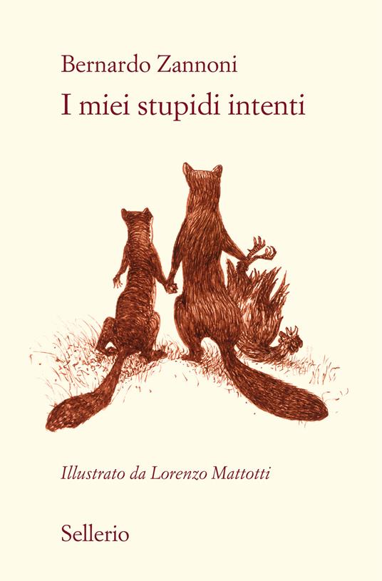 Bernardo Zannoni I miei stupidi intenti